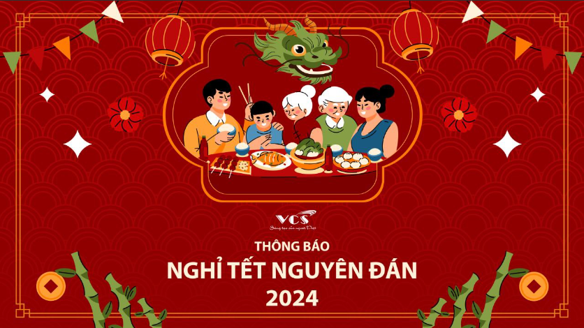 Thông báo lịch nghỉ tết nguyên đán 2024